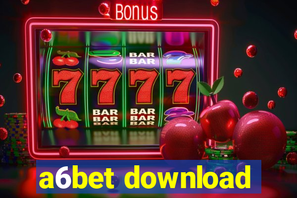 a6bet download